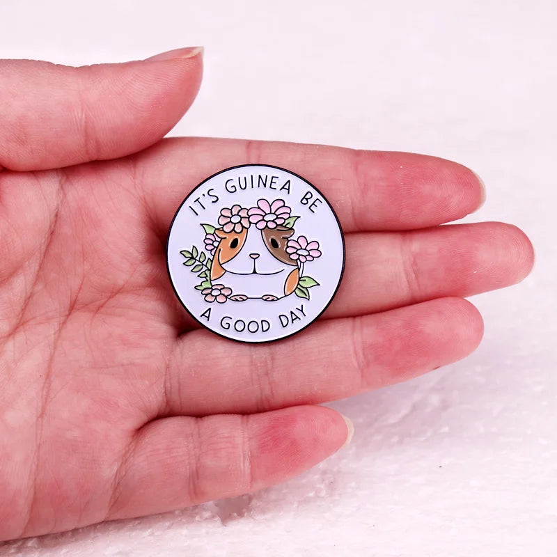 It's Guinea Be A Good Day Pig Funny Pet Animal Joke Piggie Badge Guinea Pig Enamel Pin Brooch Jewelry